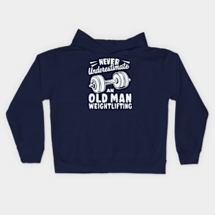 Never Underestimate An Old Man Weightlifting. Gym Kids Hoodie